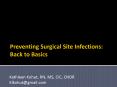Preventing Surgical Site Infections: Back to Basics PowerPoint PPT Presentation