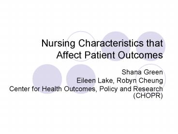 Nursing Characteristics that Affect Patient Outcomes