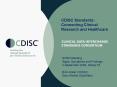 CDISC Standards: Connecting Clinical Research and Healthcare PowerPoint PPT Presentation