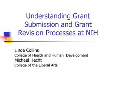 Understanding Grant Submission and Grant Revision Processes at NIH