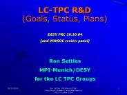 Linear Collider TPC R