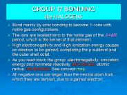 GROUP 17 BONDING the HALOGENS