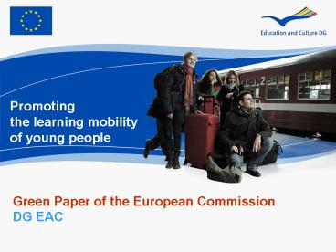 Green Paper of the European Commission DG EAC