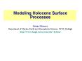 Modeling Holocene Surface Processes PowerPoint PPT Presentation