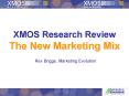 XMOS Research Review The New Marketing Mix PowerPoint PPT Presentation