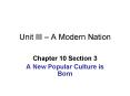 Unit III A Modern Nation PowerPoint PPT Presentation