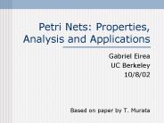 Petri Nets: Properties, Analysis and Applications