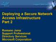 Deploying a Secure Network Access Infrastructure Part 2 PowerPoint PPT Presentation
