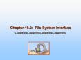 Chapter 10.2: File-System Interface PowerPoint PPT Presentation