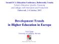 Development Trends in Higher Education in Europe Pavel Zgaga University of Ljubljana, Slovenia PowerPoint PPT Presentation