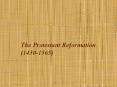 The Protestant Reformation (1450-1565) PowerPoint PPT Presentation