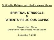 Spirituality, Religion, and Health Interest Group