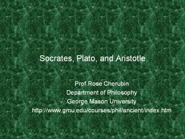 Socrates, Plato, and Aristotle