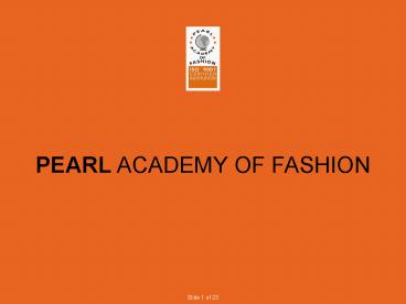 PEARL ACADEMY OF FASHION