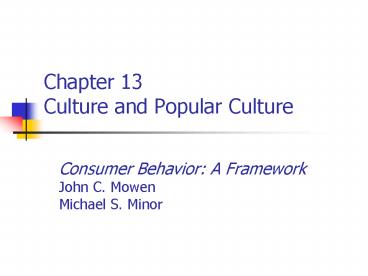 Chapter 13 Culture and Popular Culture