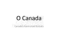 O Canada PowerPoint PPT Presentation