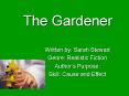 The Gardener PowerPoint PPT Presentation