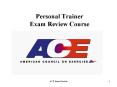 Personal Trainer Exam Review Course PowerPoint PPT Presentation