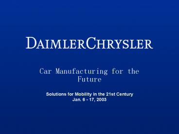 Car Manufacturing for the Future