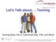 Lets Talk about' Tanning PowerPoint PPT Presentation