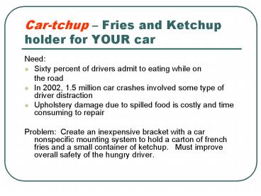 Cartchup Fries and Ketchup holder for YOUR car
