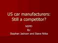 US car manufacturers: Still a competitor? PowerPoint PPT Presentation