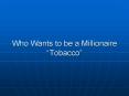 Who Wants to be a Millionaire  PowerPoint PPT Presentation