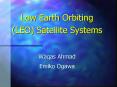 Low Earth Orbiting LEO Satellite Systems PowerPoint PPT Presentation