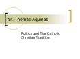 St. Thomas Aquinas PowerPoint PPT Presentation