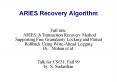ARIES Recovery Algorithm PowerPoint PPT Presentation
