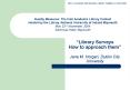 Library Surveys How to approach them Jane M' Horgan, Dublin City University PowerPoint PPT Presentation