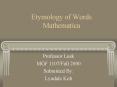 Etymology of Words Mathematica PowerPoint PPT Presentation