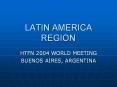 LATIN AMERICA REGION PowerPoint PPT Presentation