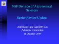 NSF Division of Astronomical Sciences Senior Review Update PowerPoint PPT Presentation
