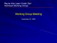 Working Group Meeting November 22, 2005 PowerPoint PPT Presentation