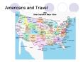 Americans and Travel PowerPoint PPT Presentation