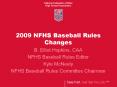 2009 NFHS Baseball Rules Changes PowerPoint PPT Presentation
