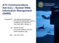 ATC Communications Services System Wide Information Management SWIM PowerPoint PPT Presentation