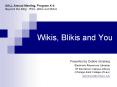 Wikis, Blikis and You PowerPoint PPT Presentation
