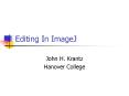 Editing In ImageJ PowerPoint PPT Presentation