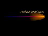 Problem Employees