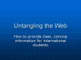 Untangling the Web PowerPoint PPT Presentation