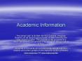 Academic Information PowerPoint PPT Presentation