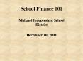 School Finance 101 PowerPoint PPT Presentation
