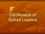 Certification%20of%20School%20Leaders
