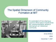 The Spatial Dimension of Community Formation at MIT