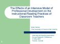 The Effects of an Intensive Model of Professional Development on the Instructional Reading Practices PowerPoint PPT Presentation