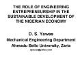 THE ROLE OF ENGINEERING ENTREPRENEURSHIP IN THE SUSTAINABLE DEVELOPMENT OF THE NIGERIAN ECONOMY PowerPoint PPT Presentation