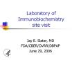 Laboratory of Immunobiochemistry site visit PowerPoint PPT Presentation