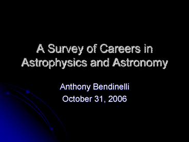 A Survey of Careers in Astrophysics and Astronomy